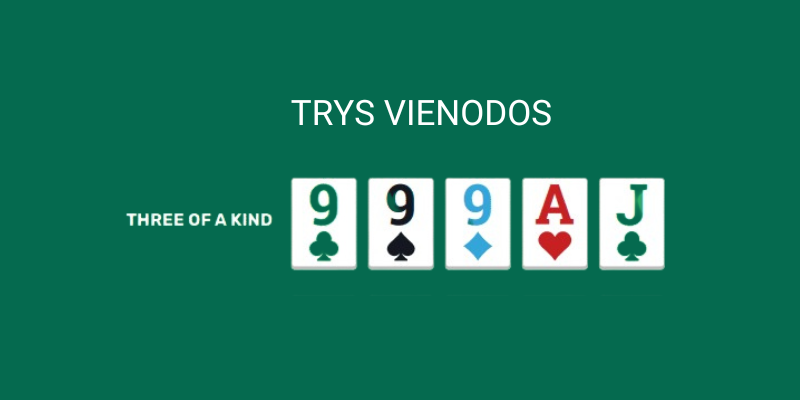 Trys-vienodos-Three-of-a-Kind-pokerio-derinys