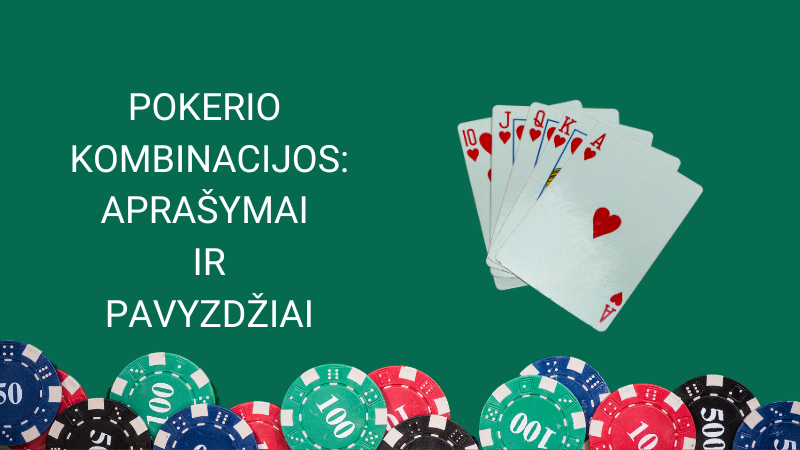 pokerio-kombinacijos-aprašymai-ir-pavyzdžiai